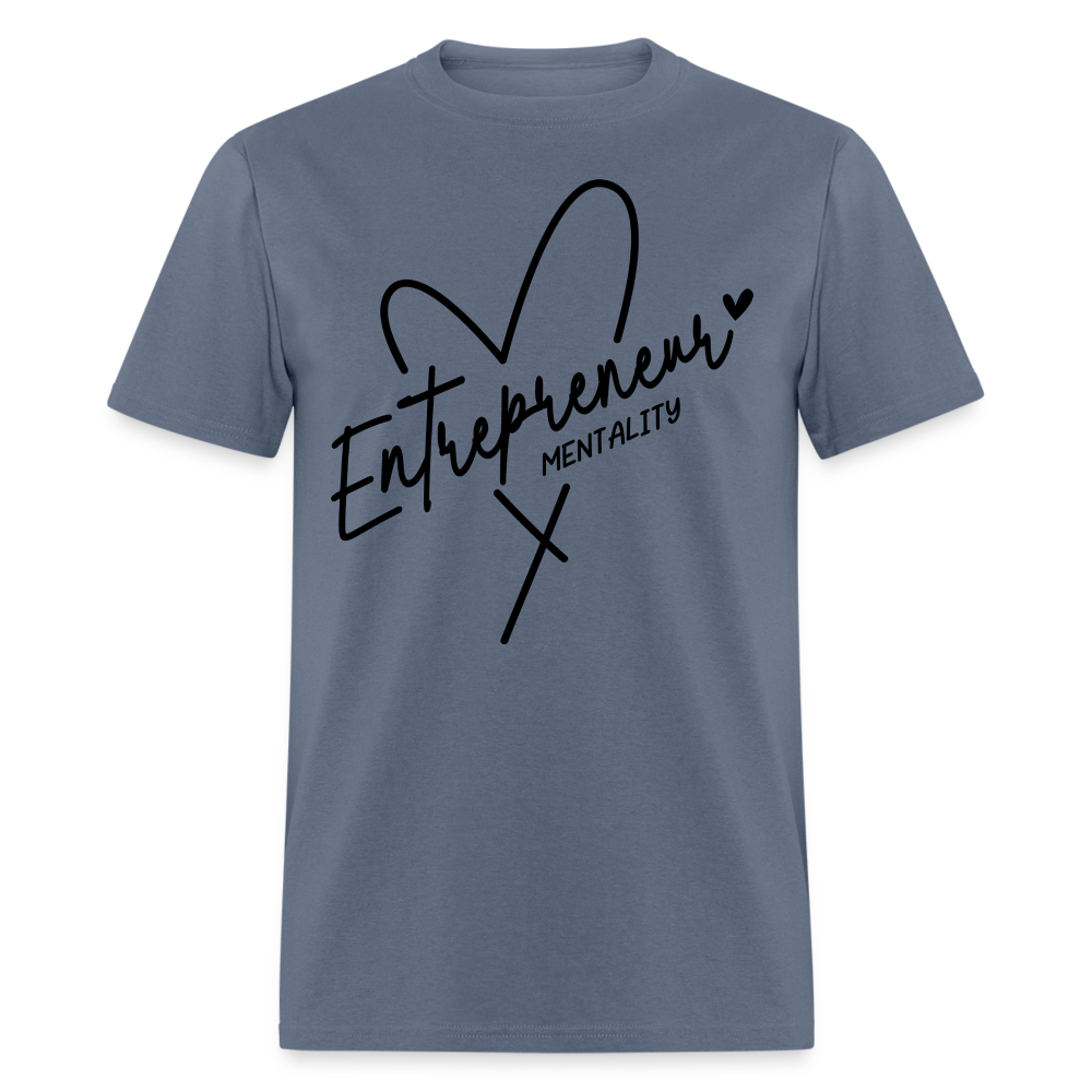 Entrepreneur Mentality T-Shirt - denim