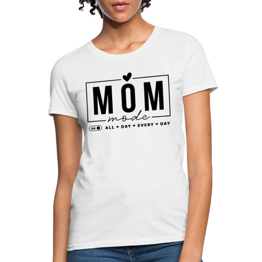Mom Mode All Day Every Day Women's T-Shirt (Black Letters) - white