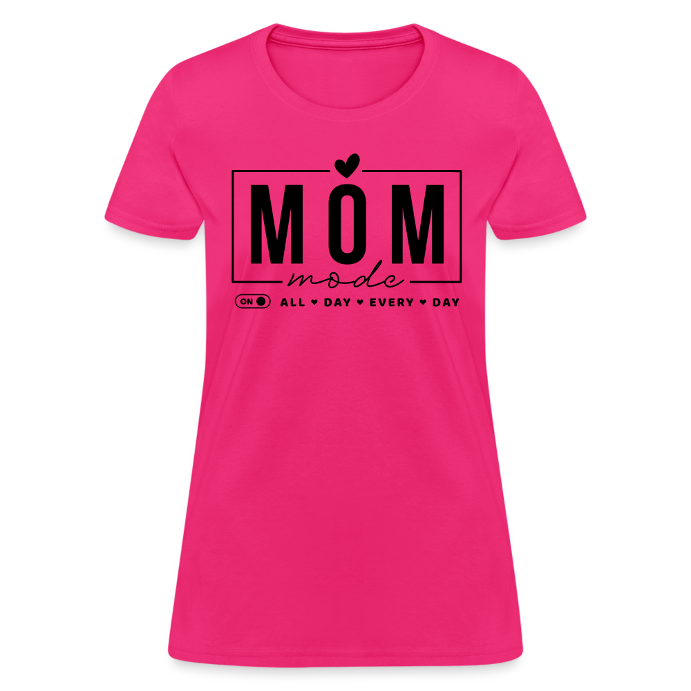 Mom Mode All Day Every Day Women's T-Shirt (Black Letters) - fuchsia