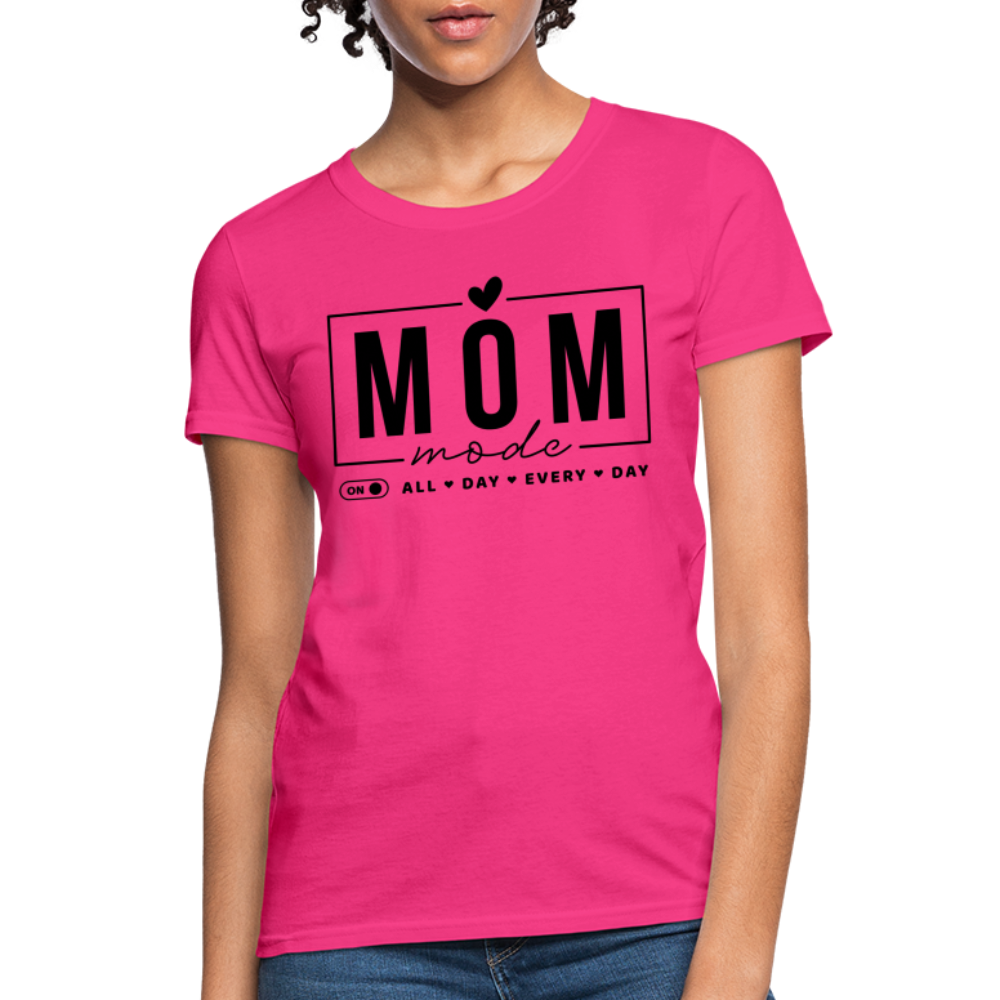 Mom Mode All Day Every Day Women's T-Shirt (Black Letters) - fuchsia