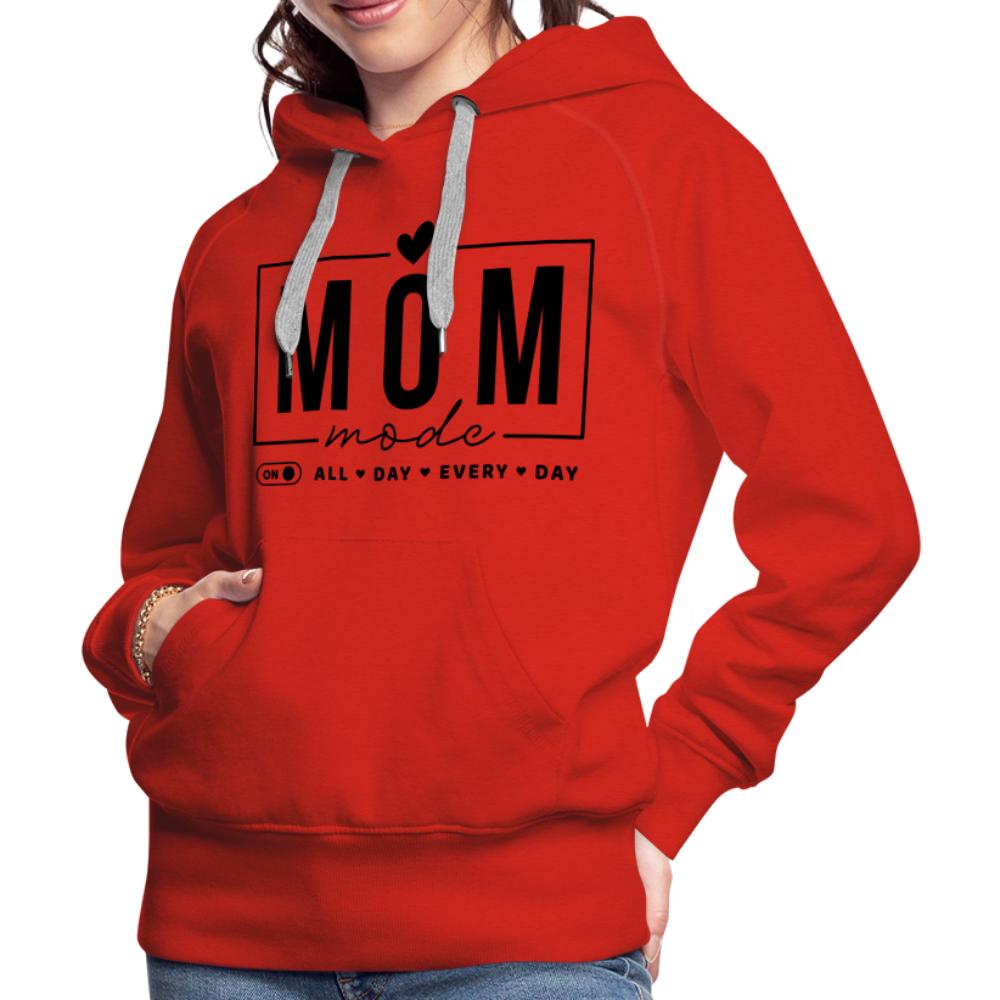 Mom Mode All Day Every Day Women’s Premium Hoodie (Black Letters) - red