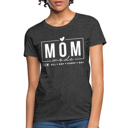 Mom Mode All Day Every Day Women's T-Shirt (White Letters) - heather black