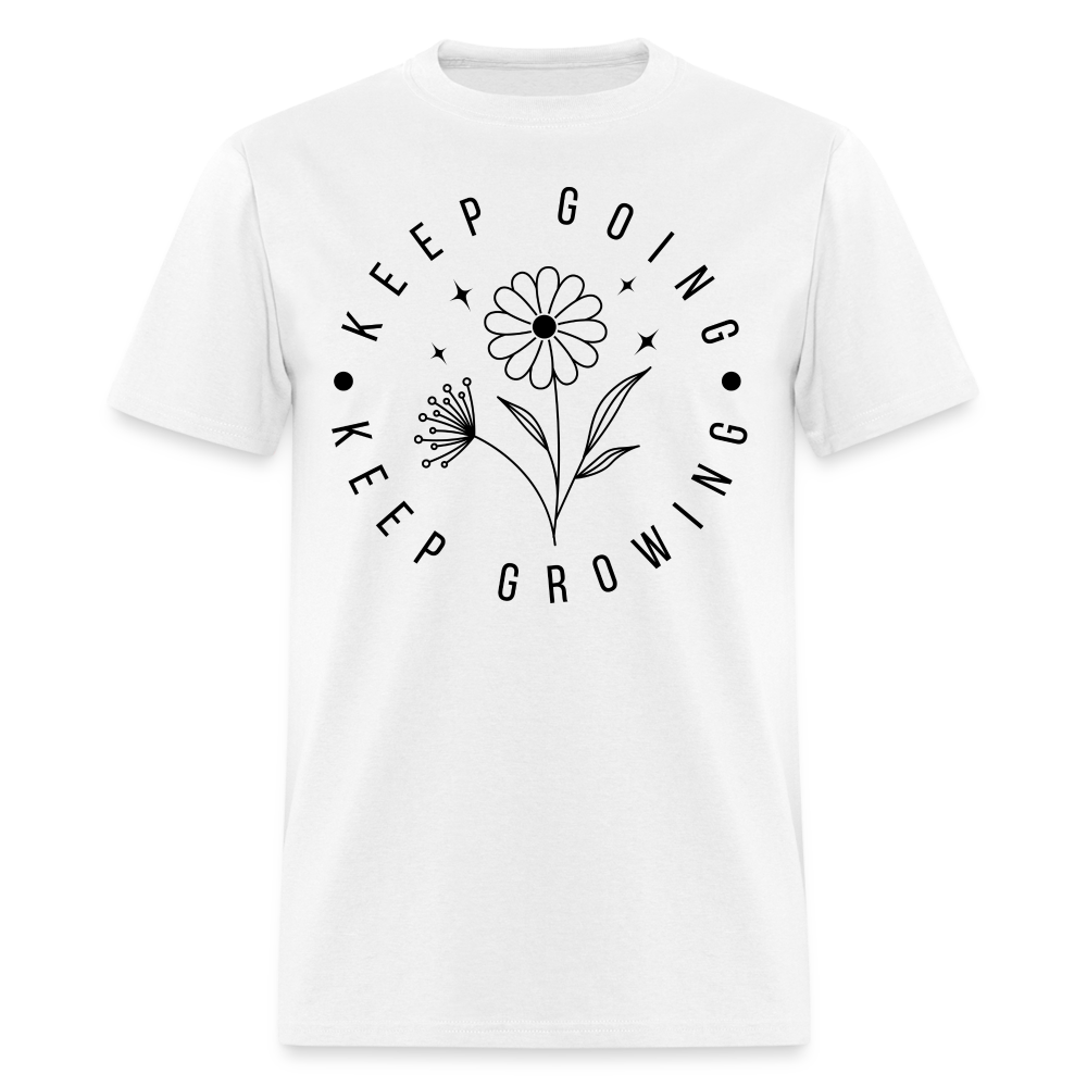 Keep Going Keep Growing T-Shirt - white