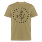 Keep Going Keep Growing T-Shirt - khaki