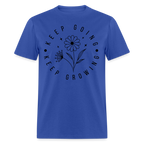 Keep Going Keep Growing T-Shirt - royal blue