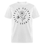 Keep Going Keep Growing T-Shirt - light heather gray