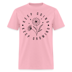 Keep Going Keep Growing T-Shirt - pink