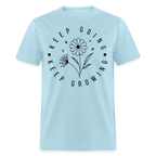 Keep Going Keep Growing T-Shirt - powder blue