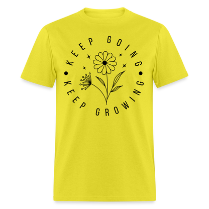 Keep Going Keep Growing T-Shirt - yellow