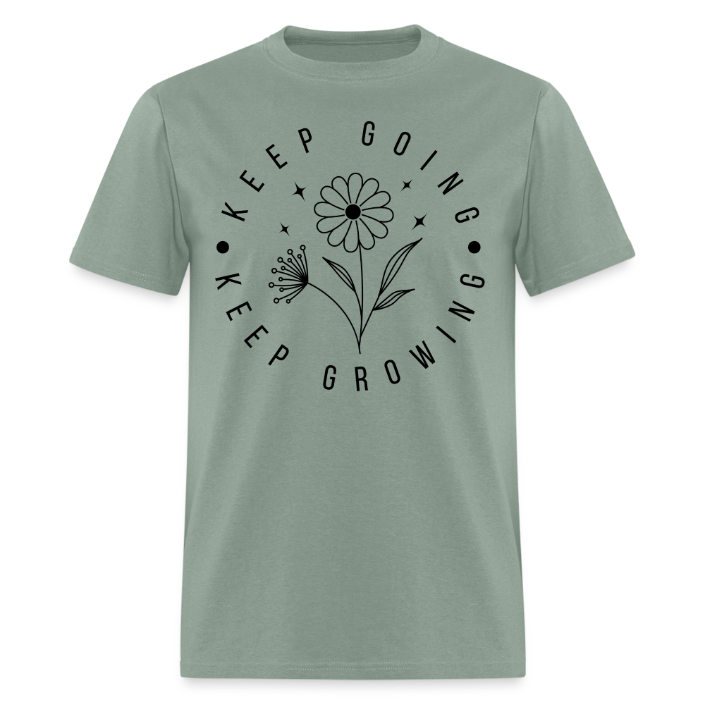 Keep Going Keep Growing T-Shirt - sage