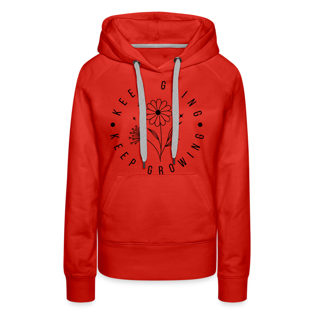 Keep Going Keep Growing : Women’s Premium Hoodie - red