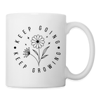 Keep Going Keep Growing Coffee Mug