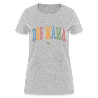 Dog Mama T-Shirt - heather gray