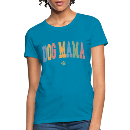 Dog Mama T-Shirt - turquoise