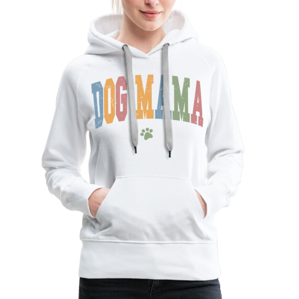 Dog Mama : Women’s Premium Hoodie - white