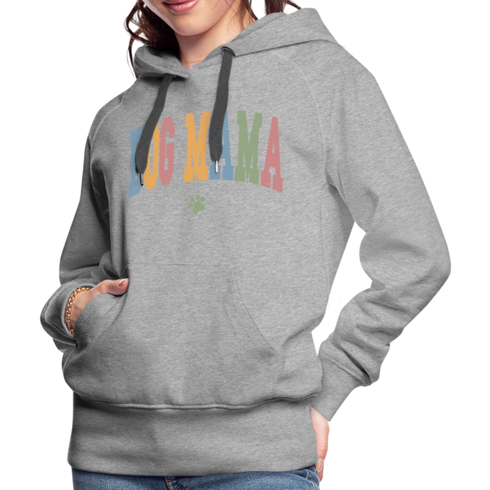 Dog Mama : Women’s Premium Hoodie - heather grey