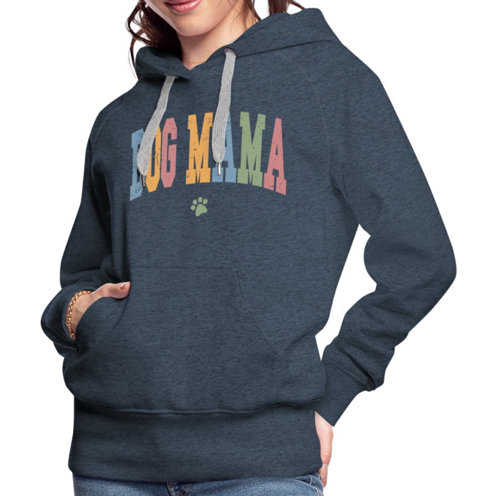 Dog Mama : Women’s Premium Hoodie - heather denim