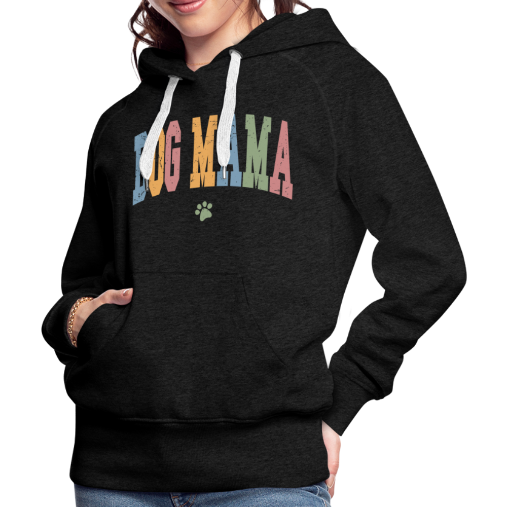 Dog Mama : Women’s Premium Hoodie - charcoal grey
