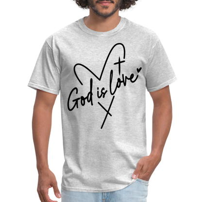 God is Love T-Shirt (Black Letters) - heather gray