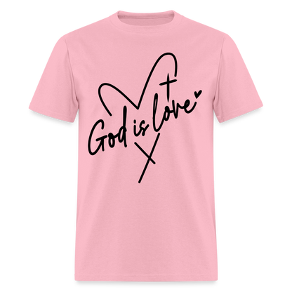 God is Love T-Shirt (Black Letters) - pink