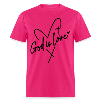 God is Love T-Shirt (Black Letters) - fuchsia