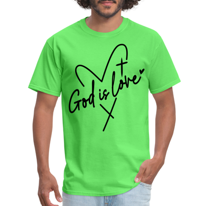 God is Love T-Shirt (Black Letters) - kiwi
