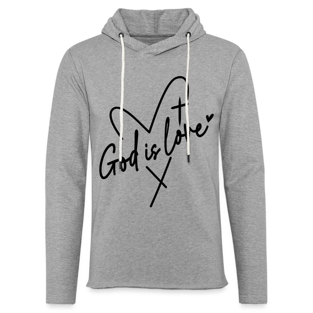 God is Love : Lightweight Terry Hoodie (Black Letters) - heather gray