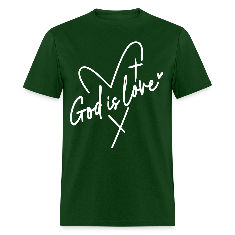 God is Love T-Shirt (White Letters) - forest green