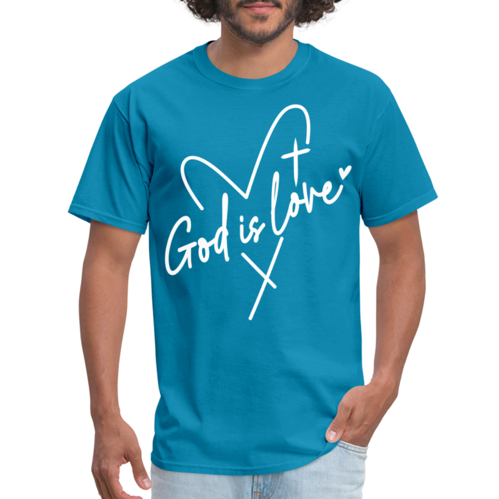 God is Love T-Shirt (White Letters) - turquoise