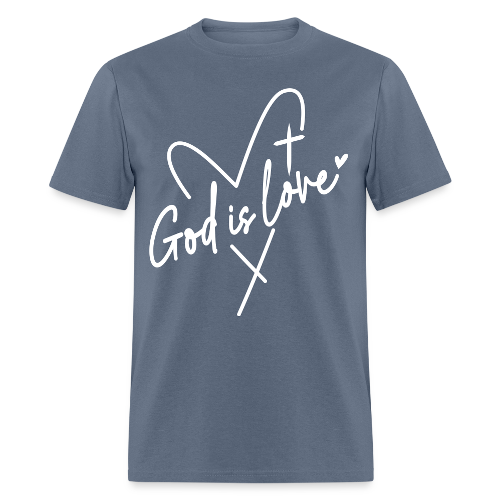 God is Love T-Shirt (White Letters) - denim