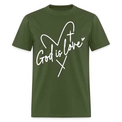 God is Love T-Shirt (White Letters) - military green