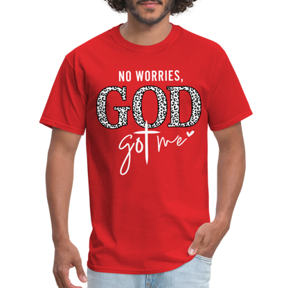 No Worries God Got Me T-Shirt (White Letters) - red