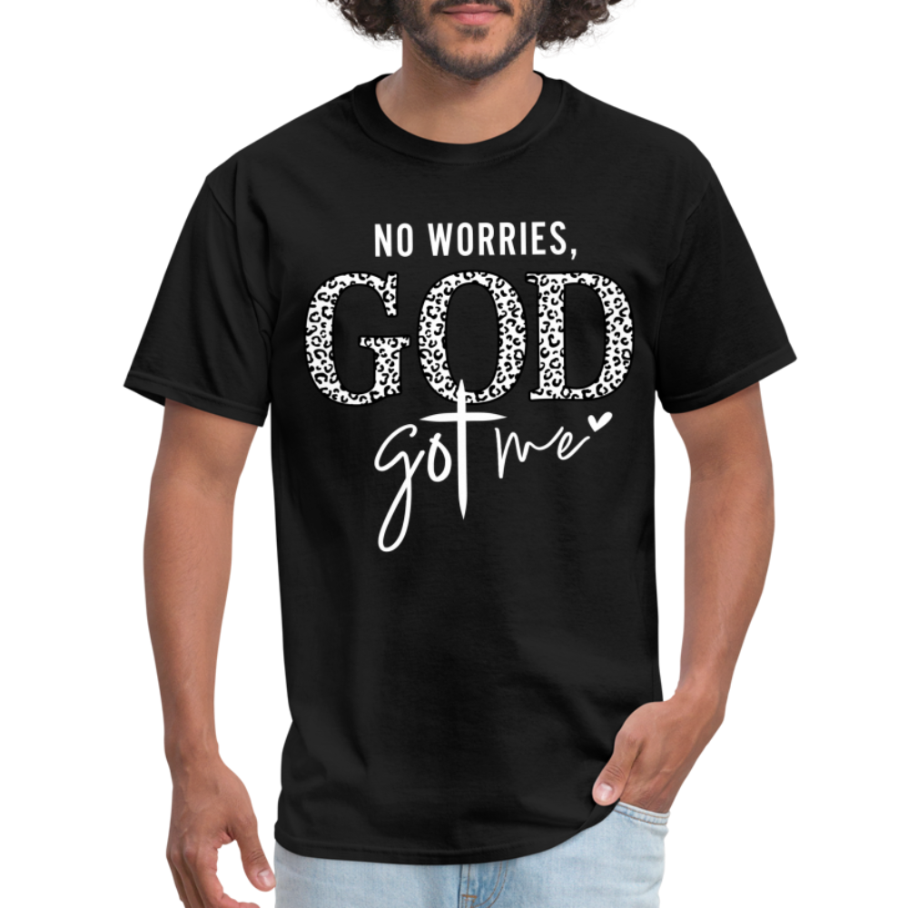 No Worries God Got Me T-Shirt (White Letters) - black