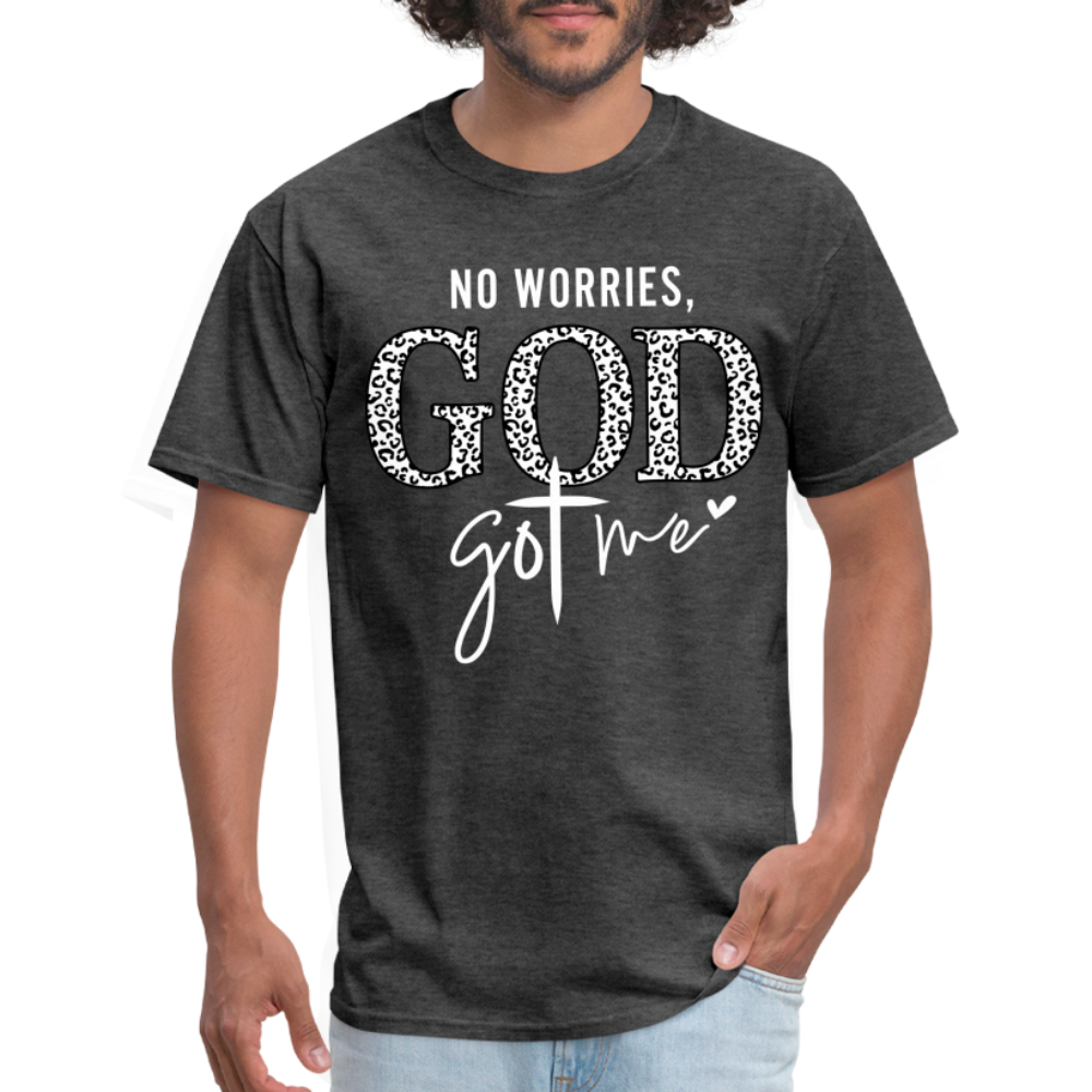 No Worries God Got Me T-Shirt (White Letters) - heather black