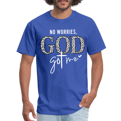 No Worries God Got Me T-Shirt (White Letters) - royal blue