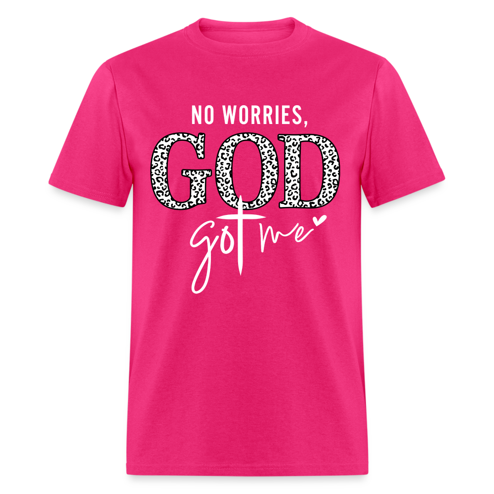 No Worries God Got Me T-Shirt (White Letters) - fuchsia