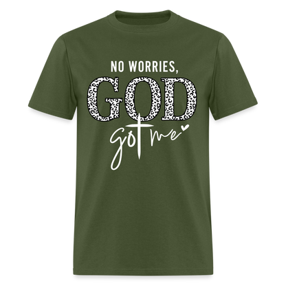 No Worries God Got Me T-Shirt (White Letters) - military green