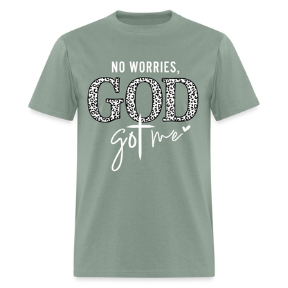 No Worries God Got Me T-Shirt (White Letters) - sage