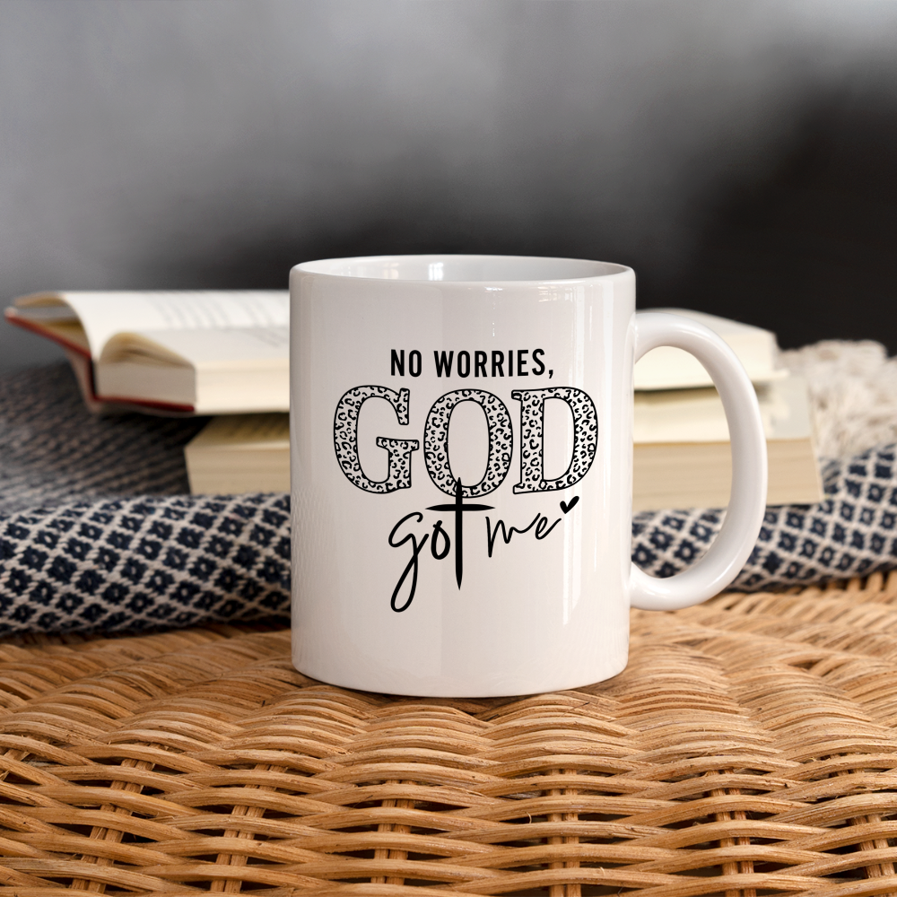 No Worries God Got Me : Coffee Mug - white
