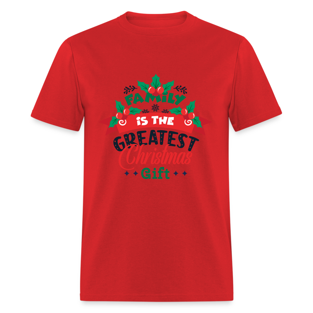 Family is the Greatest Christmas Gift T-Shirt - red