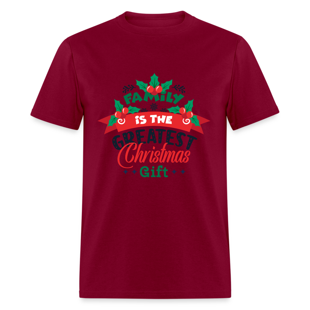 Family is the Greatest Christmas Gift T-Shirt - burgundy