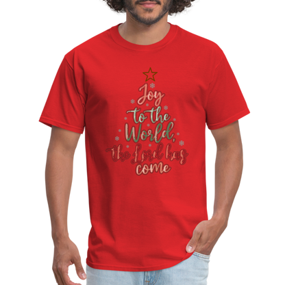 Joy To The World The Lord Has Come T-Shirt - red