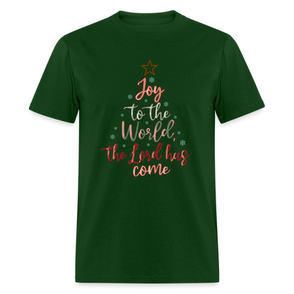 Joy To The World The Lord Has Come T-Shirt - forest green