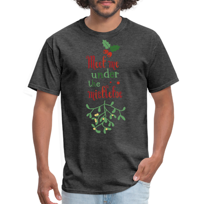 Meet Me Under The Mistletoe T-Shirt - heather black