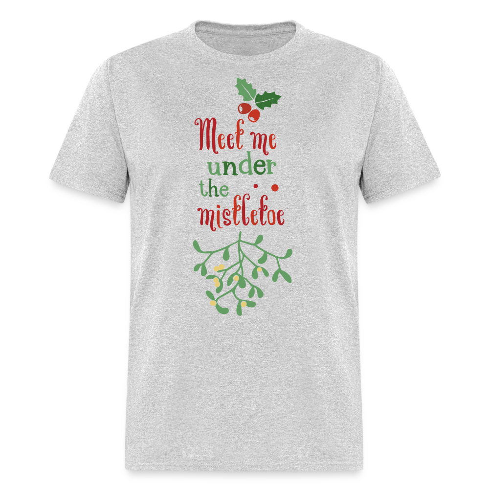 Meet Me Under The Mistletoe T-Shirt - heather gray