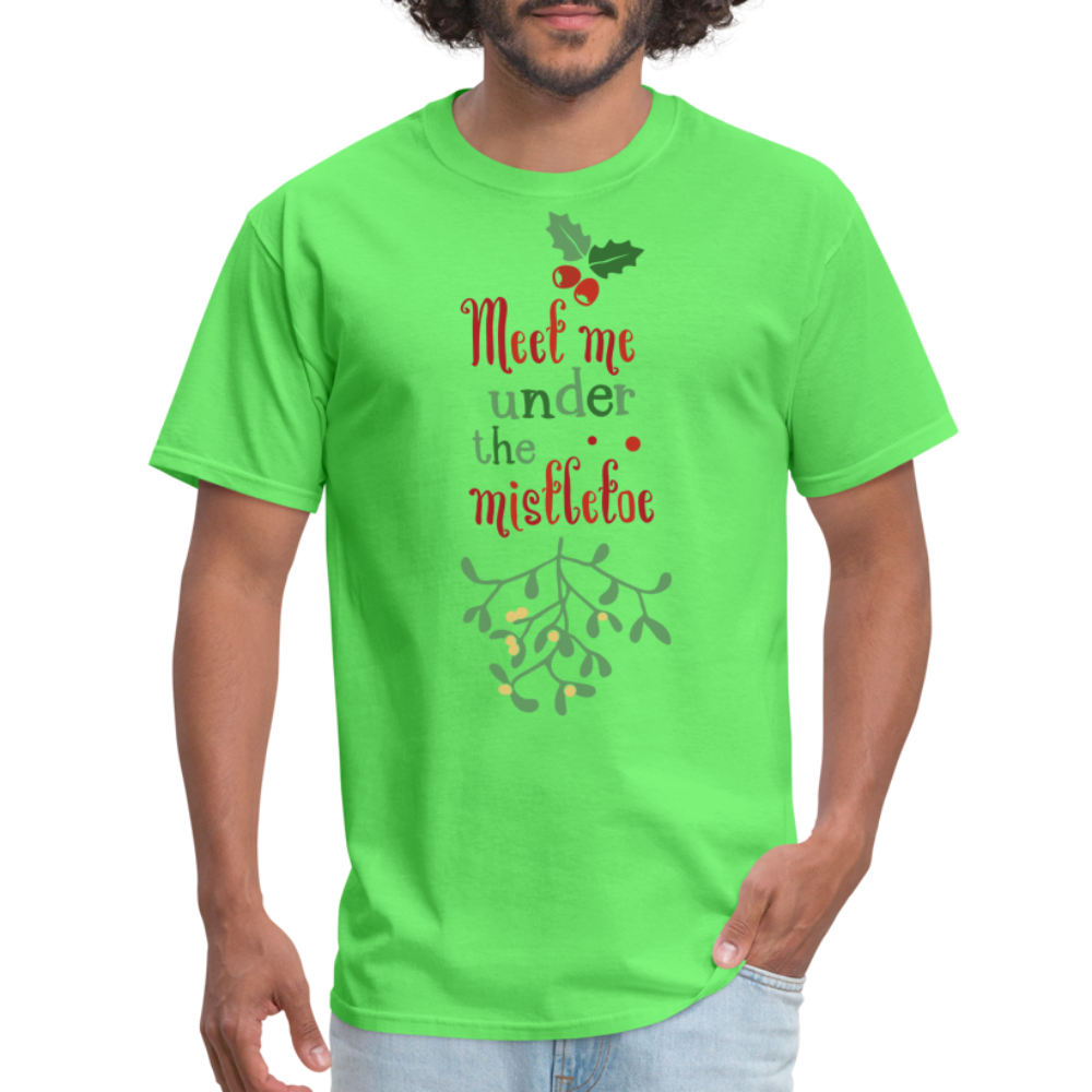 Meet Me Under The Mistletoe T-Shirt - kiwi