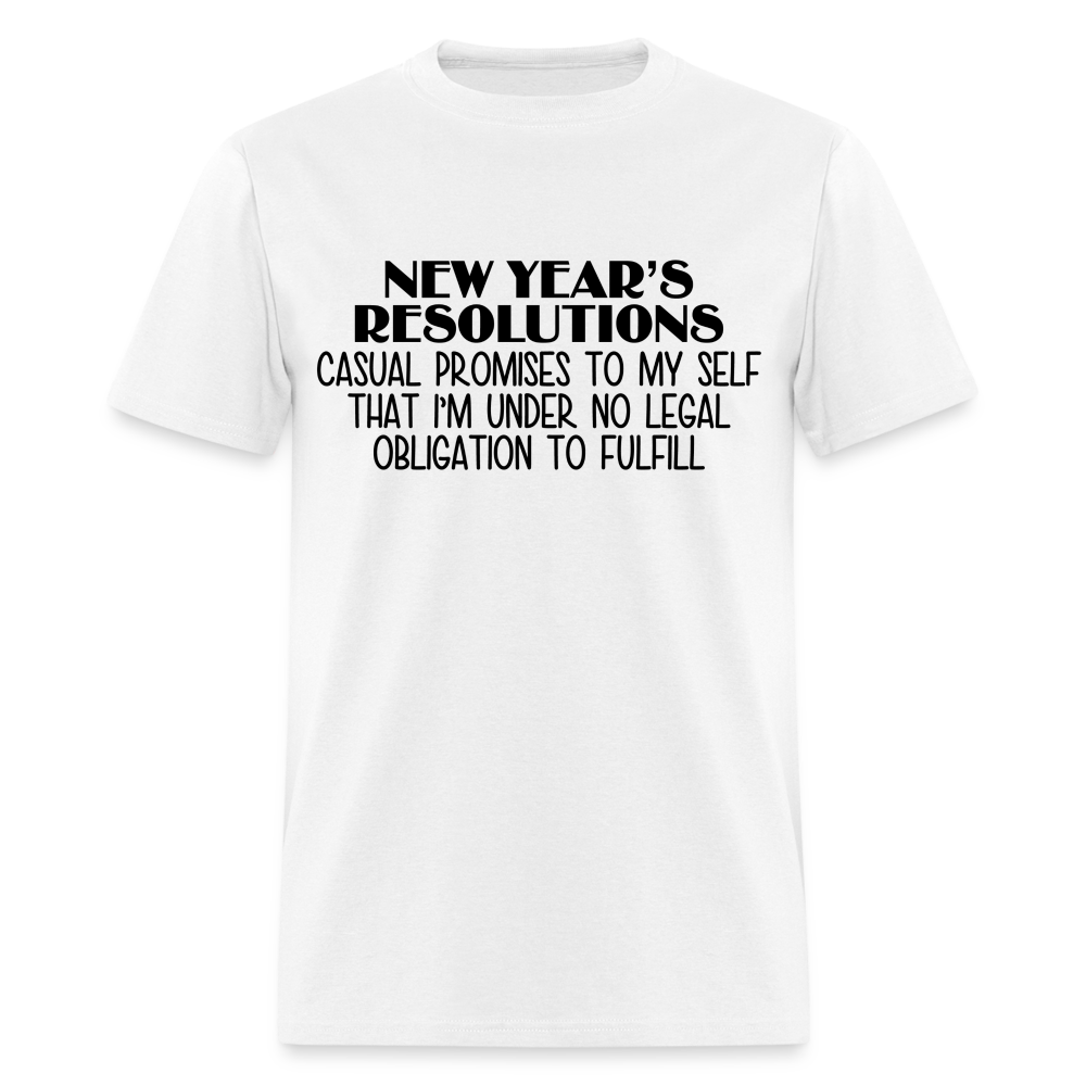 New Year's Resolution - Casual Promises T-Shirt - white