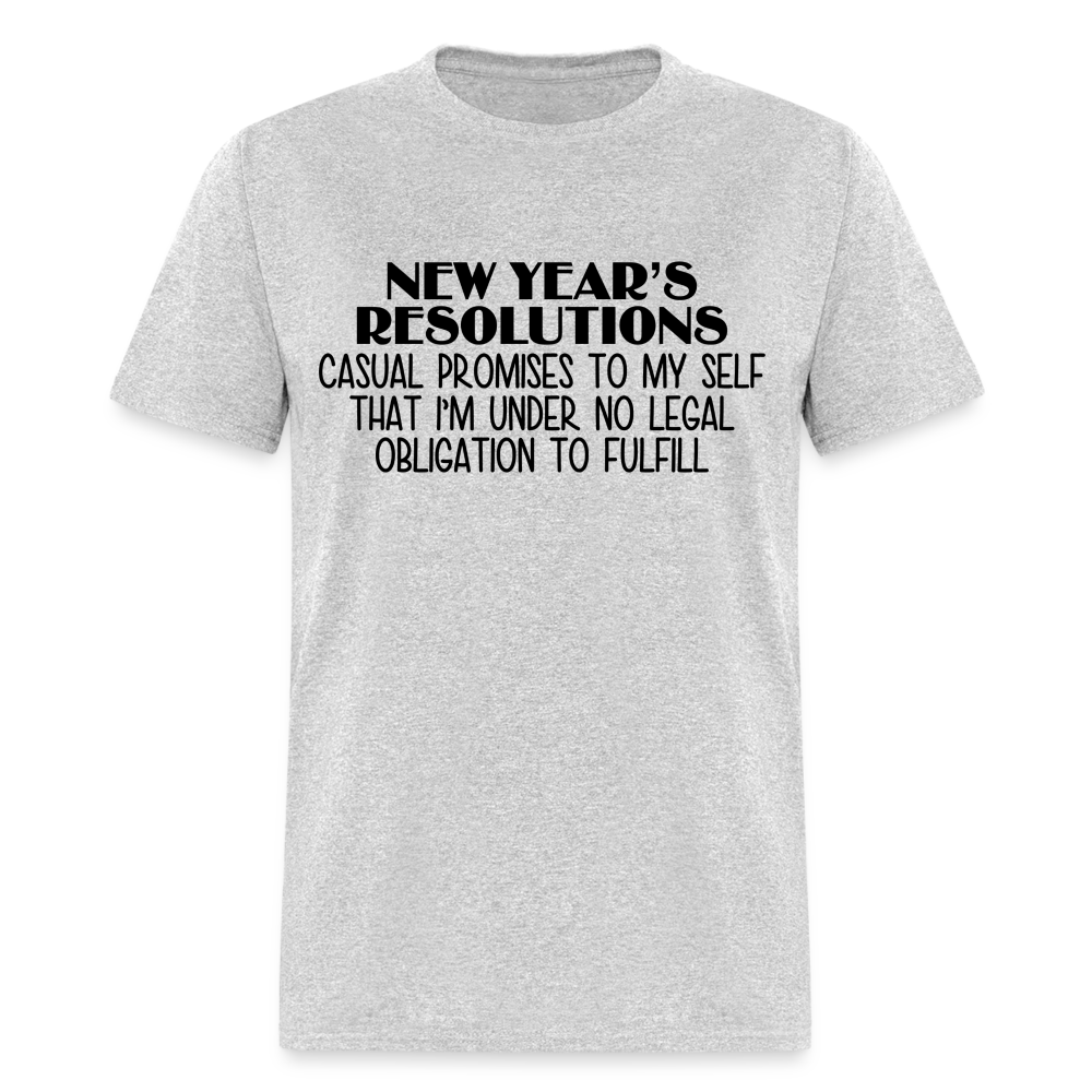 New Year's Resolution - Casual Promises T-Shirt - heather gray