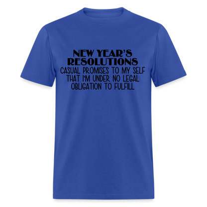 New Year's Resolution - Casual Promises T-Shirt - royal blue