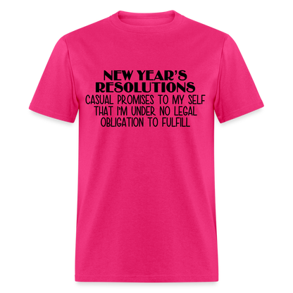 New Year's Resolution - Casual Promises T-Shirt - fuchsia